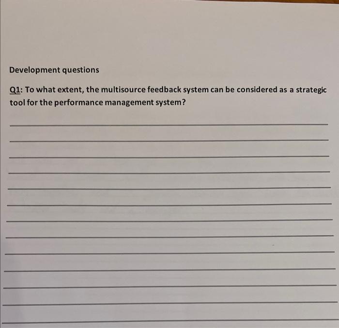 Development questions Q1: To what extent, the