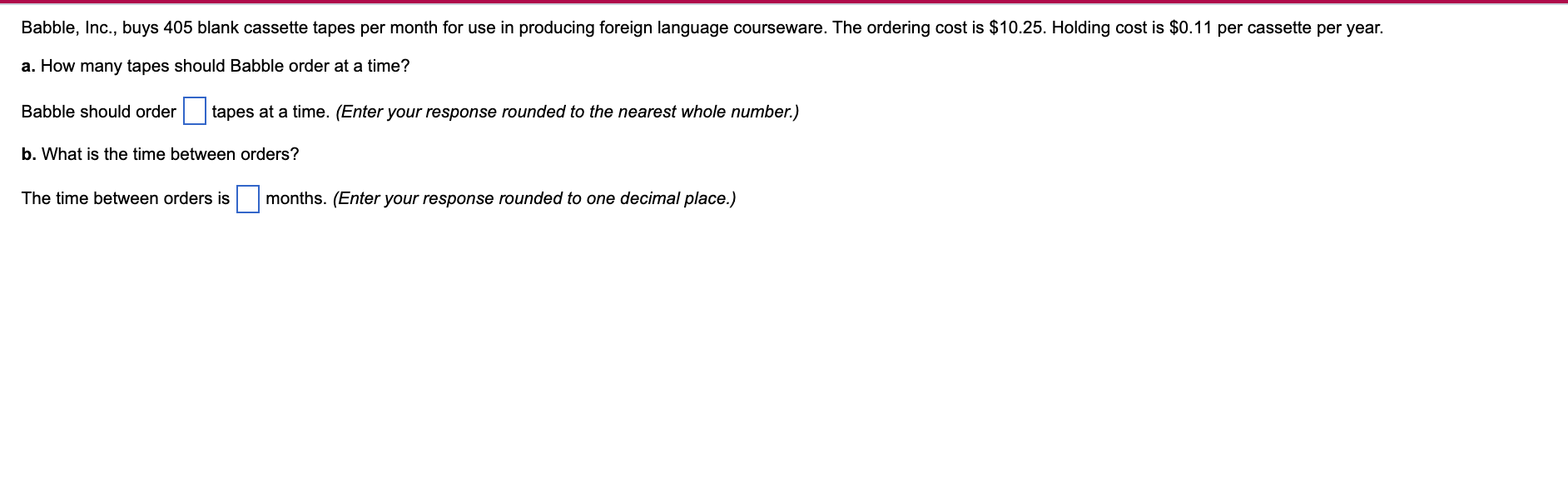 Babble, Inc., buys 405 blank cassette tapes per