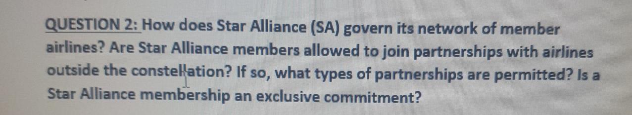 QUESTION 2: How does Star Alliance (SA) govern