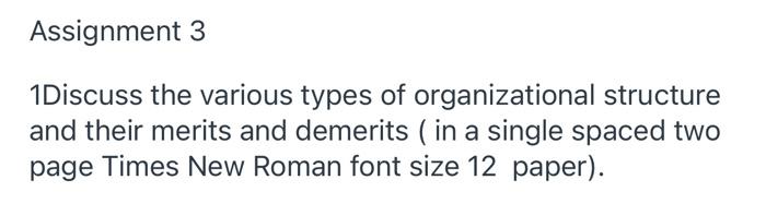 Assignment 3 1Discuss the various types of