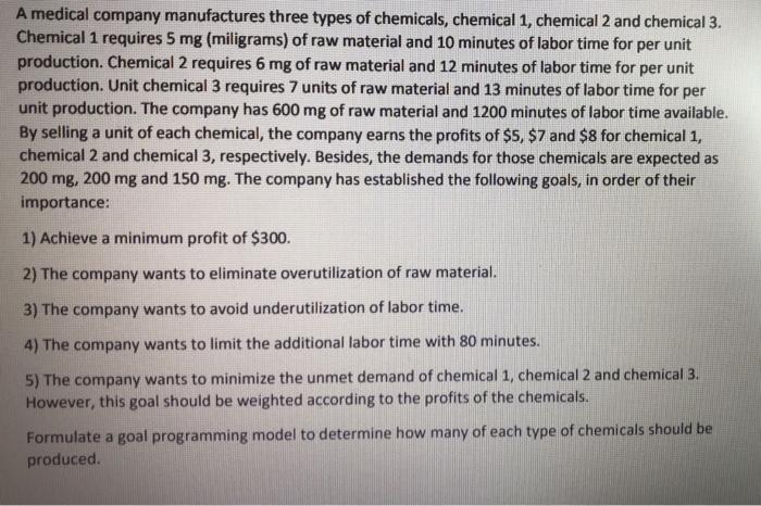A medical company manufactures three types of