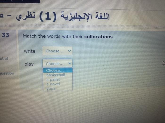 (1) - 33 Match the words with their collocations