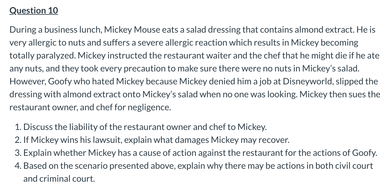 Question 10 During a business lunch, Mickey Mouse