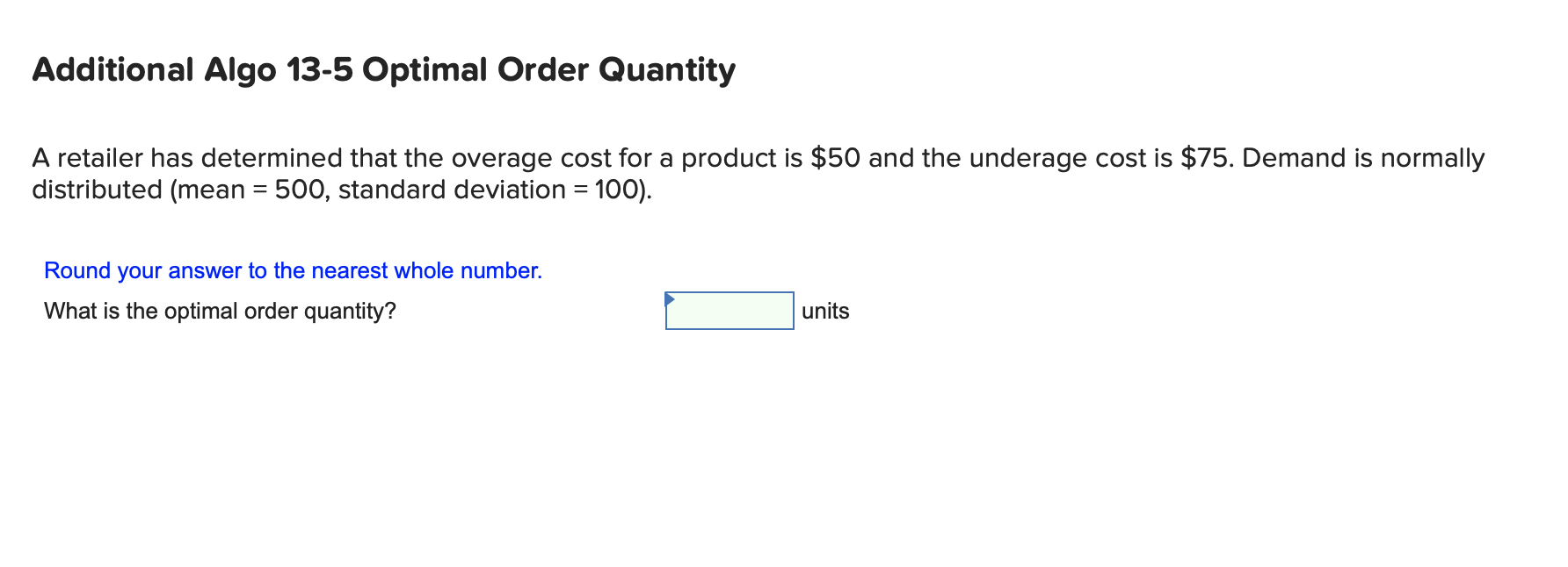 Additional Algo 13-5 Optimal Order Quantity A