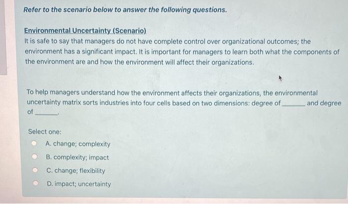 Refer to the scenario below to answer the