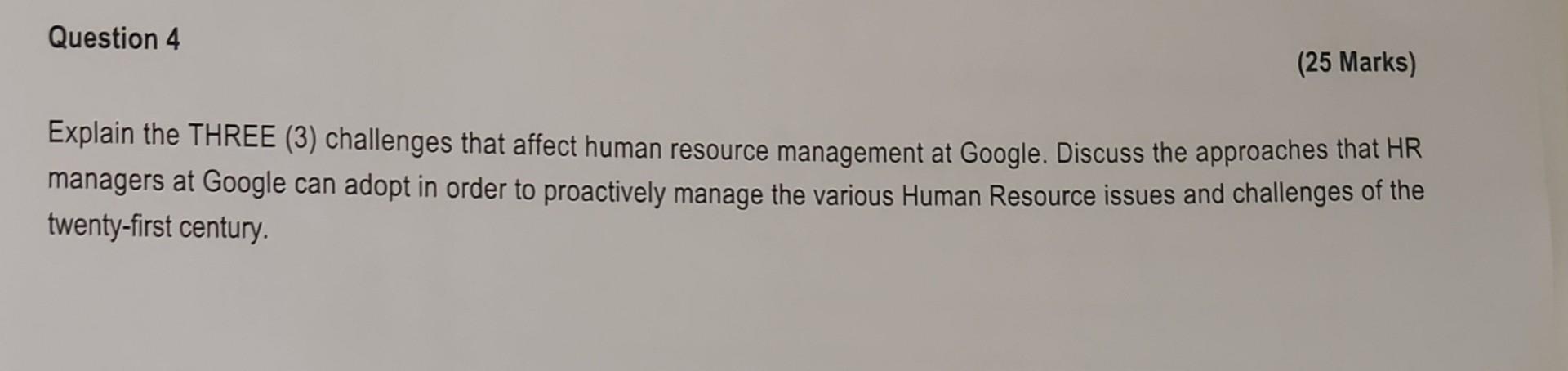 Question 4 (25 Marks) Explain the THREE (3)