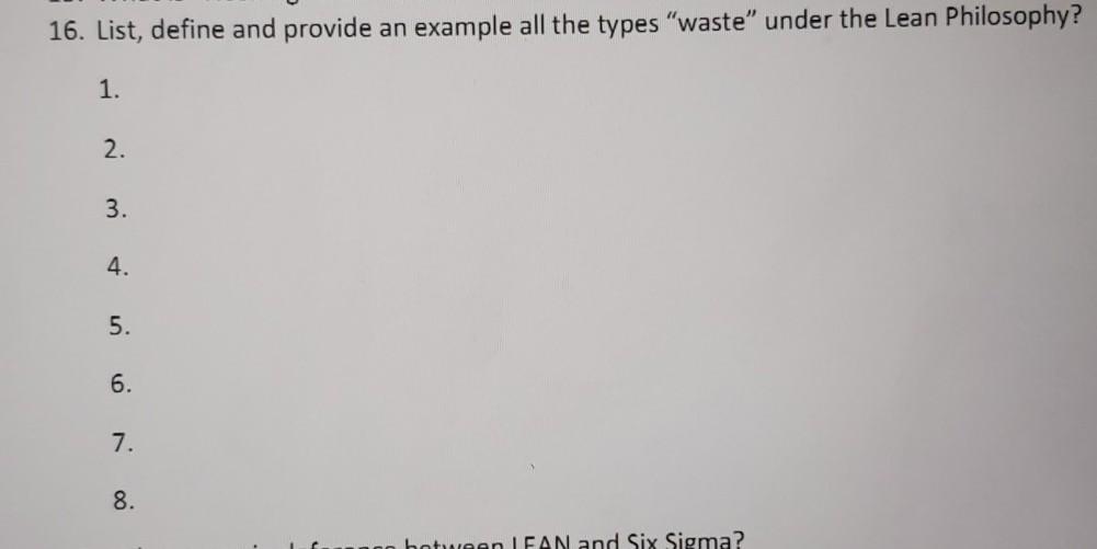 16. List, define and provide an example all the