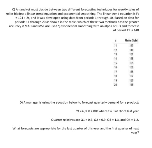 C) An analyst must decide between two different