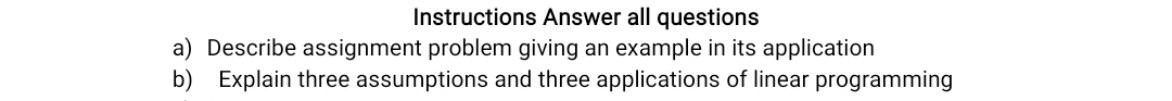 Instructions Answer all questions a) Describe