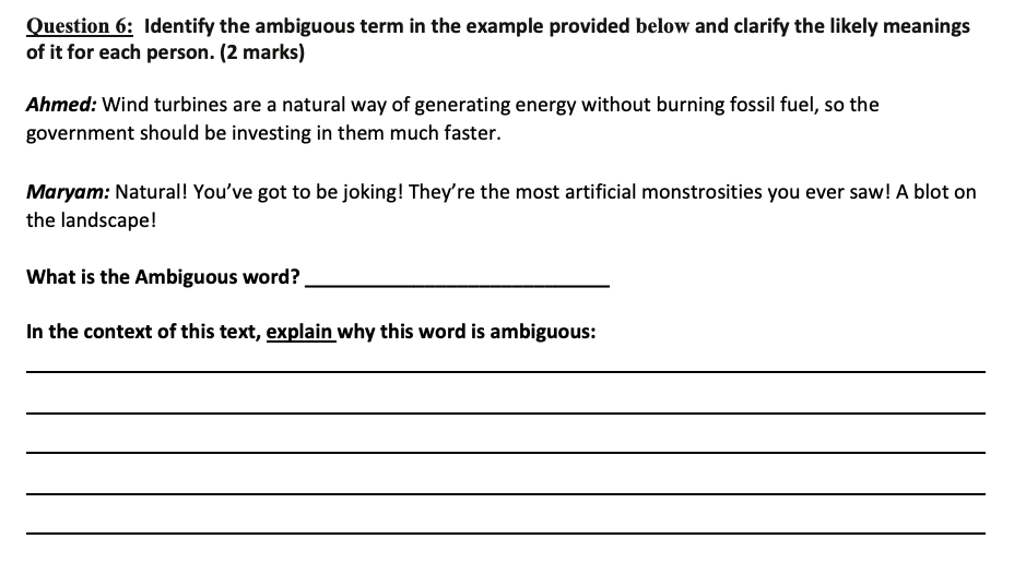 Question 6: Identify the ambiguous term in the
