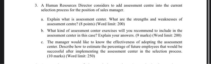 3. A Human Resources Director considers to add