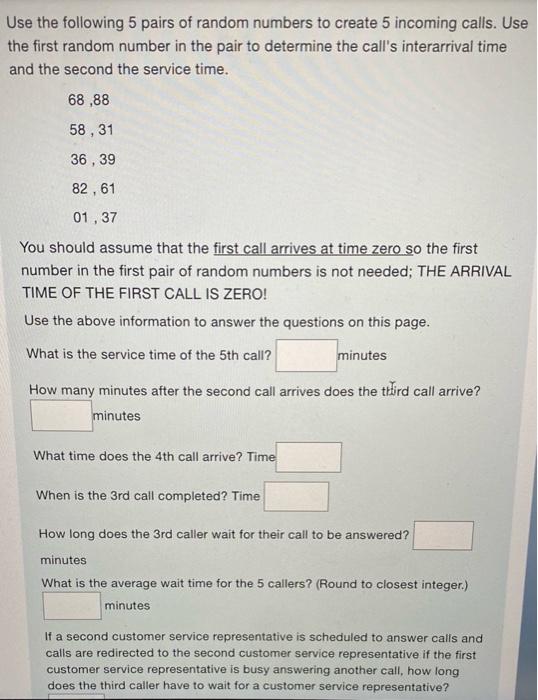 Call Center Example Currently, a call center only