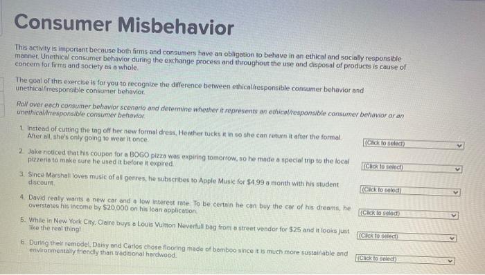 Consumer Misbehavior This activity is important