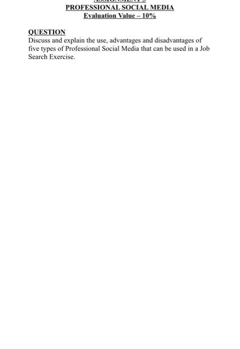 PROFESSIONAL SOCIAL MEDIA Evaluation Value - 10%