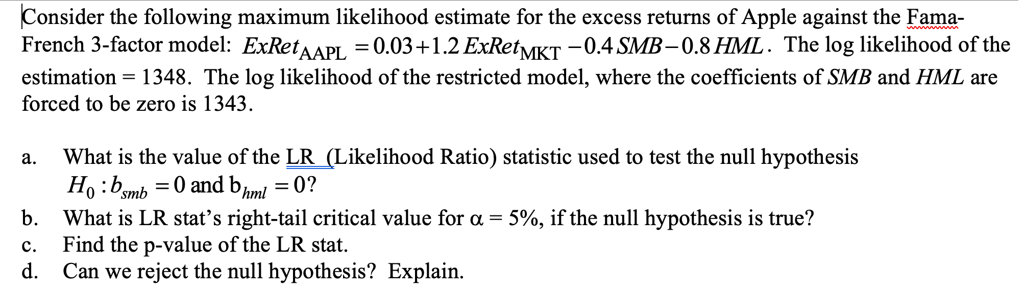 Consider the following maximum likelihood