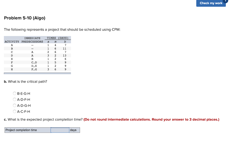 Check my work Problem 5-10 (Algo) The following