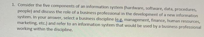 (Approx 250-300 words) 1. Consider the five