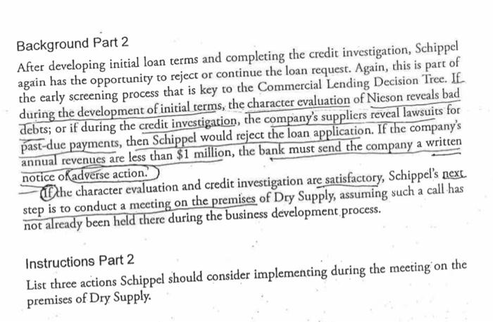 Background Part 2 After developing initial loan