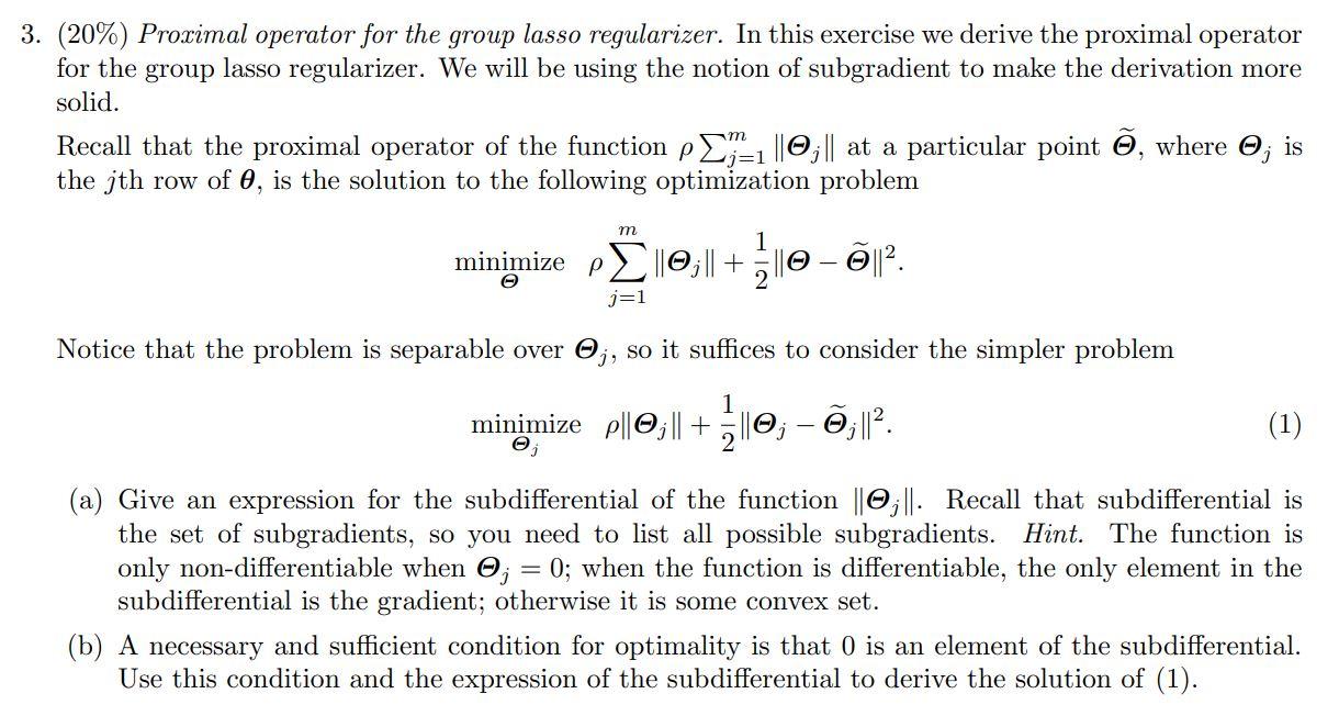 mm 3. (20%) Proximal operator for the group lasso
