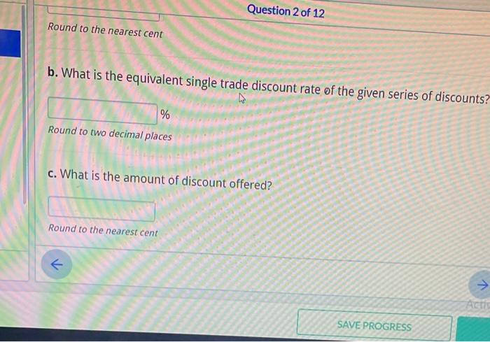 Question 2 of 12 An item is listed at $450 less