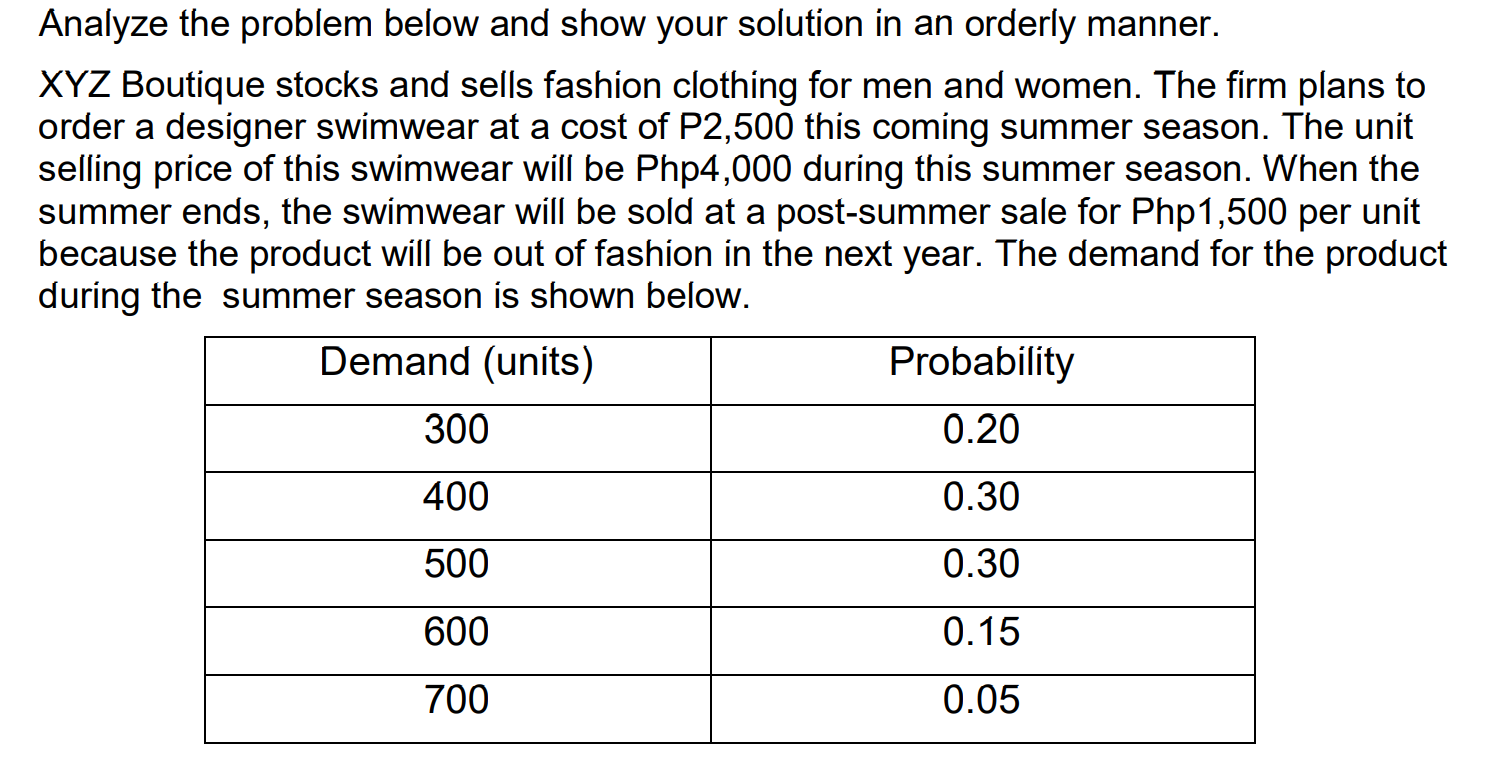 Analyze the problem below and show your solution