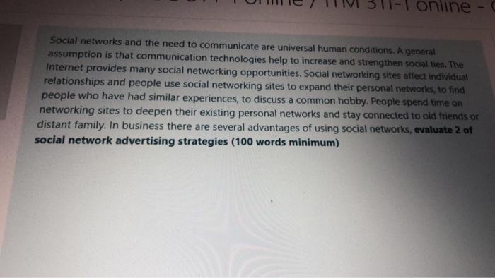 online Social networks and the need to