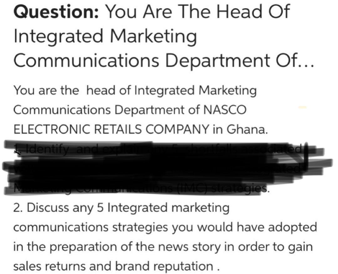 Question: You Are The Head Of Integrated