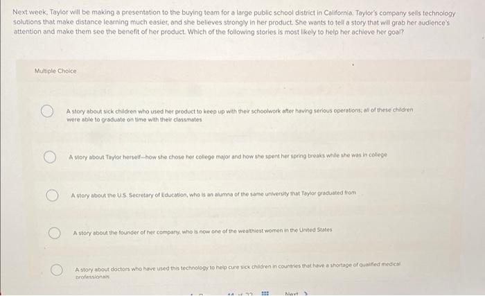 Next week, Taylor will be making a presentation