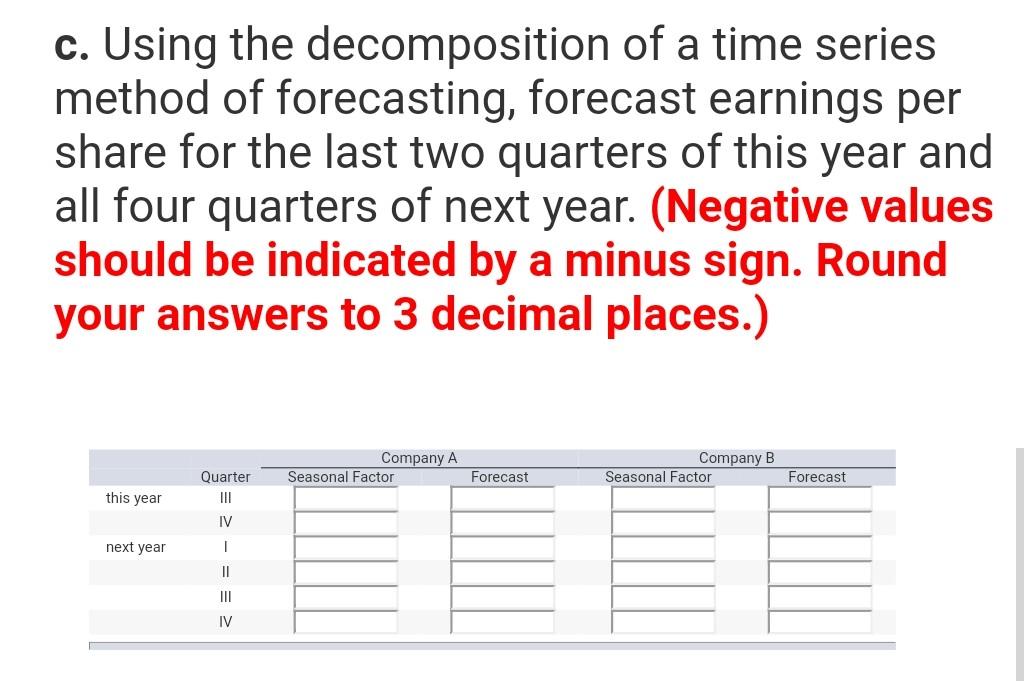 Problem 3-29 Here are earnings per share for two