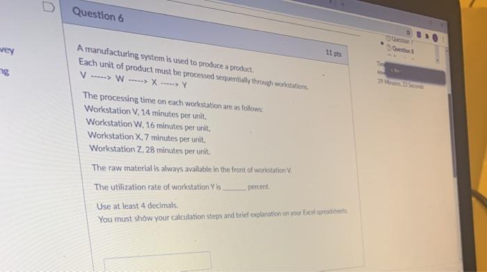 Question 6 wey 11 pts ng A marvufacturing system