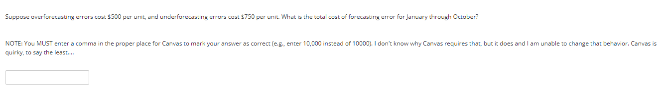 Ten months of data and the forecasts for those