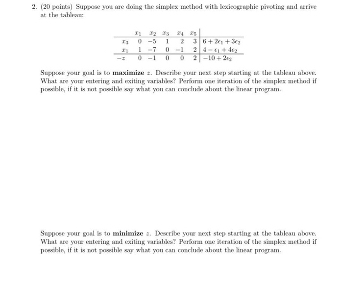 2. (20 points) Suppose you are doing the simplex