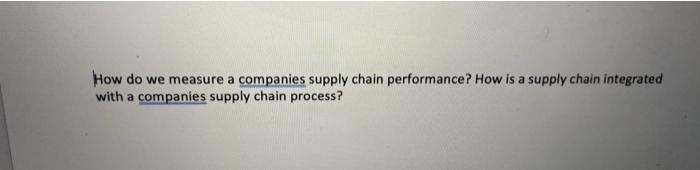 How do we measure a companies supply chain