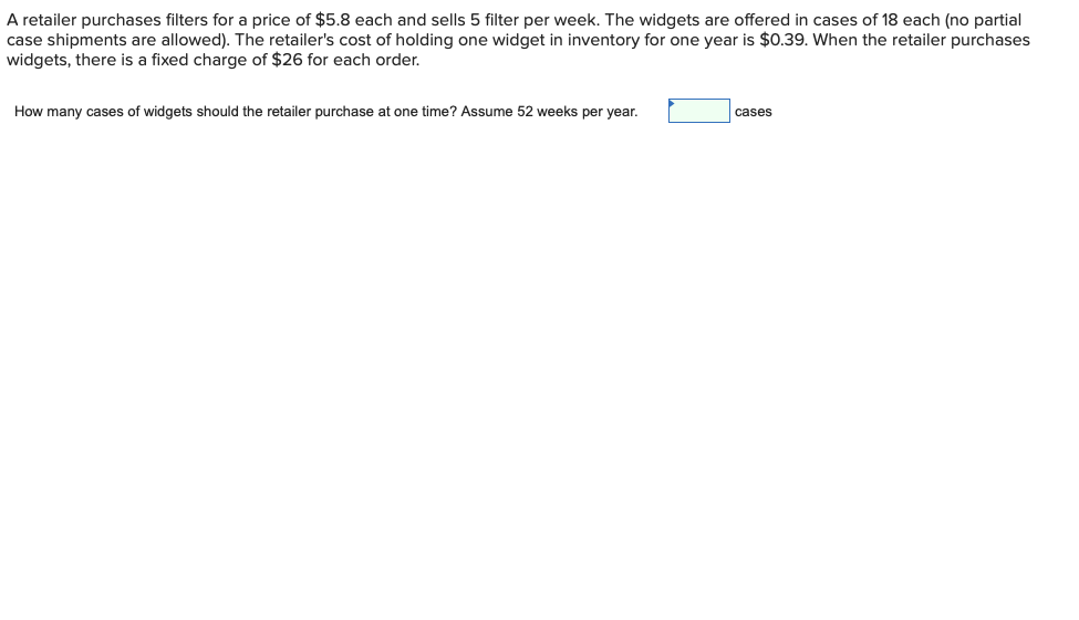A retailer purchases filters for a price of $5.8