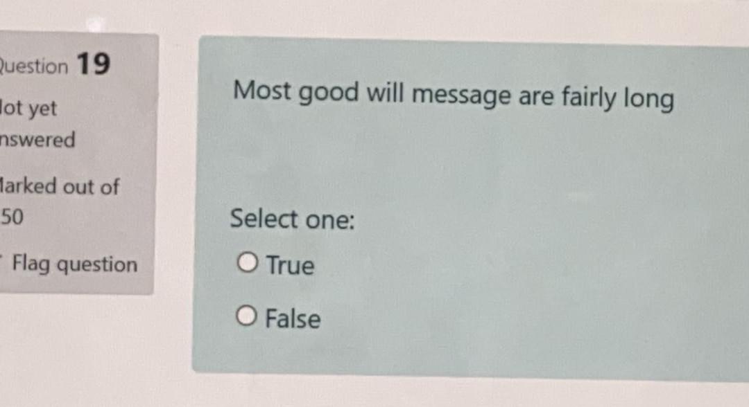 Question 19 Most good will message are fairly