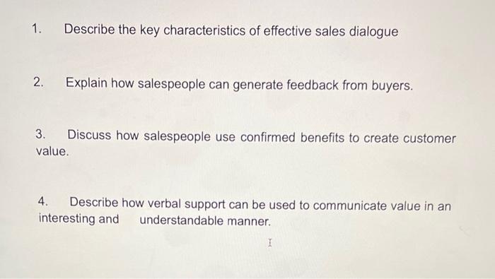 1. Describe the key characteristics of effective