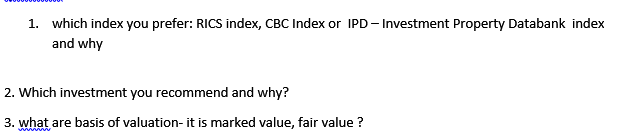 1. which index you prefer: RICS index, CBC Index