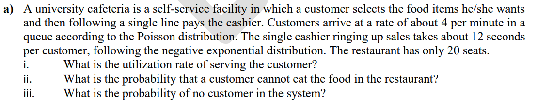 a) A university cafeteria is a self-service