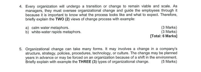 Please answer all questions 4. Every organization