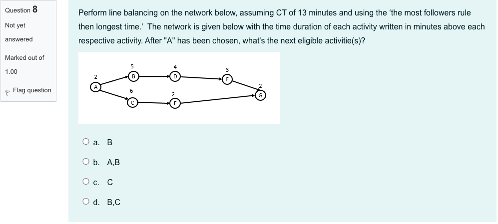 Question 1 Not yet If a manager would like to