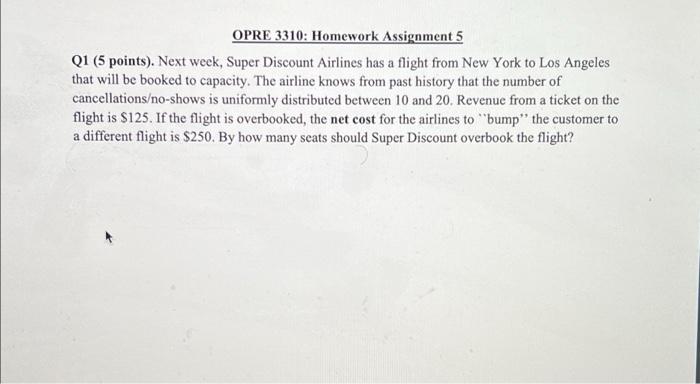 OPRE 3310: Homework Assignment 5 Q1 (5 points).