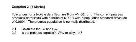 Question 2 [7 Marks] Tolerances for a bicycle