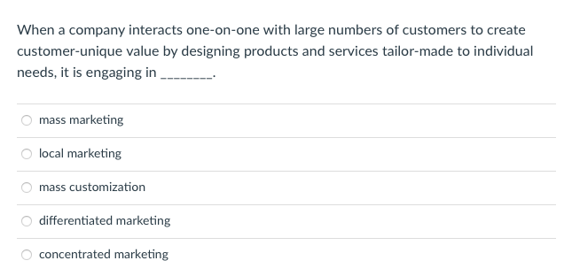 When a company interacts one-on-one with large