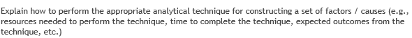 Explain how to perform the appropriate analytical