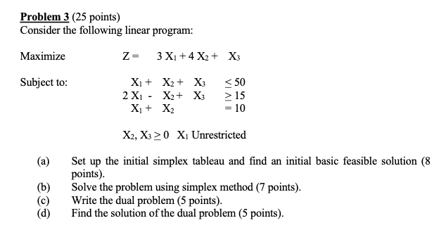 Problem 3 (25 points) Consider the following