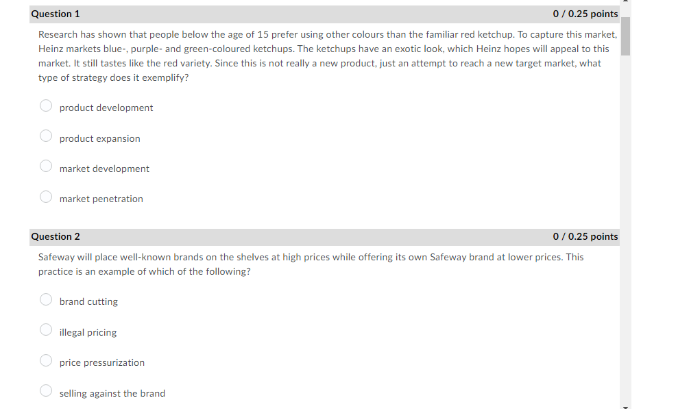 Question 1 0/0.25 points Research has shown that