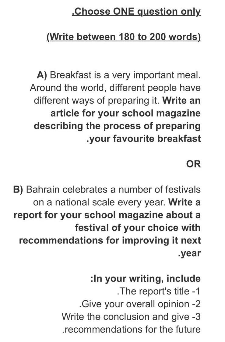 .Choose ONE question only (Write between 180 to