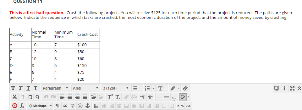 QUESTION 11 This is a first half question. Crash