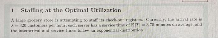 1c,d 1 Staffing at the Optimal Utilization A
