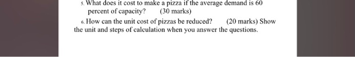 5. What does it cost to make a pizza if the